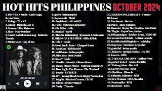 HOT HITS PHILIPPINES  OCTOBER 2024 UPDATED SPOTIFY PLAYLIST [upl. by Anelram292]