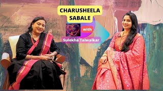 Charusheela Sabale on Dil Ke Kareeb with Sulekha Talwalkar [upl. by Lenahtan35]