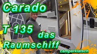 Carado T 135 💥 das RAUMSCHIFF mit Kochinsel 💥 Wohnmobil Test  Review [upl. by Ostler]