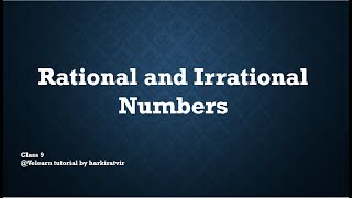 Rational and Irrational Numbers  Chapter 1  Class 9  Rationalization  ICSE  CBSE [upl. by Fiske]