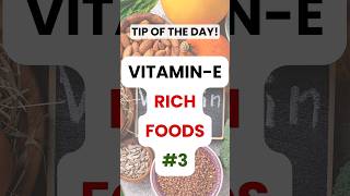 Vitamin E Rich Foods you should EAT DAILY 2024 bestvitaminefoods youtubeshorts shorts [upl. by Moffitt713]