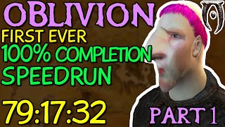 Oblivion 100 Completion Speedrun  Part 1 791732 OLDFIRST EVER  V1 [upl. by Nhguavoj]