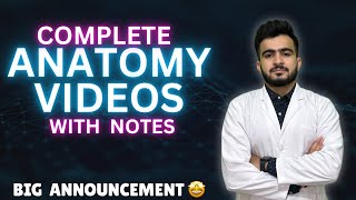 Complete Anatomy Videos with Notes 🤩  BIG ANNOUNCEMENT ❤️ [upl. by Lehrer]