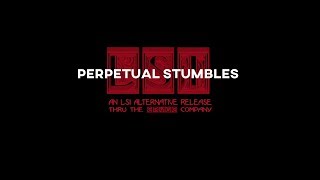 LSIs Perpetual Stumbles 10th Anniversary [upl. by Yroggerg708]