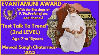 Video45 Dravya Jain Kamothe Evantamuni Award Goregaon ChaturmasMumbai2023 [upl. by Salangi683]