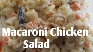 Chicken Macaroni SaladPinoy Style Christmas Recipes [upl. by Esorylime]