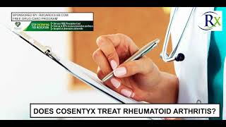 Does Cosentyx Treat Rheumatoid Arthritis [upl. by Kristianson725]