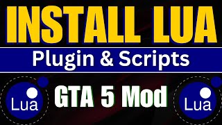 How to Install LUA Plugin amp Scripts in GTA V Mod 2024  Easy StepbyStep Tutorial Hindi amp Urdu [upl. by Abercromby]