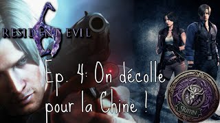 La suite de Resident Evil 6 avec Stapoli  On décolle pour la Chine [upl. by Idmann224]