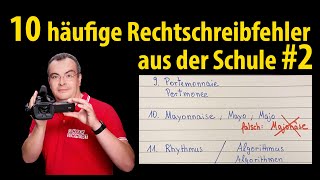 10 häufige Rechtschreibfehler aus der Schule 2  Lehrerschmidt [upl. by Hgierb920]