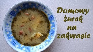 Domowy żurek [upl. by Honig237]