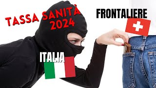 TASSA SANITÁ FRONTALIERI tutto quello che DEVI sapere [upl. by Robinett965]