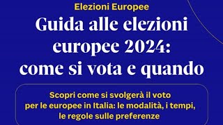 Come si vota e quando ecco la guida alle elezioni europee 2024 [upl. by Yehc]