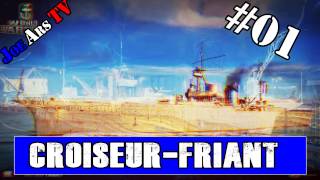 FR World Of Warships gameplay Friant Présentation 01 [upl. by Howey]