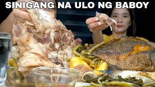 SINIGANG NA ULO NG BABOY AT PRITONG TILAPIA MUKBANG  MUKBANG PHILIPPINES [upl. by Niwrek]