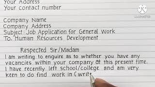 HOW TO WRITE JOB APPLICATION LETTER FOR GENERAL WORK [upl. by Amik]