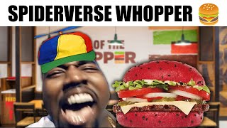 SpiderVerse Whopper be like [upl. by Selhorst]