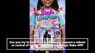 Requests Of New TV Show Reboots And Revivals Disneys Magic BakeOff Cooking Competition [upl. by Aryl]