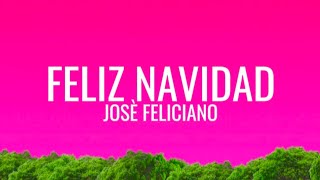 Josè Feliciano  Feliz Navidad Lyrics [upl. by Arimak]