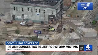 IRS announces tax relief for Tennessee victims of Helene [upl. by Nayarb775]