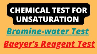 Test for Unsaturation Bromine water Test Baeyers Reagent Test Chemical Tests 2nd Year chemistry [upl. by Hanny]