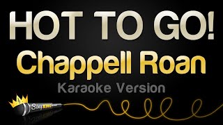 Chappell Roan  HOT TO GO Karaoke Version [upl. by Flori315]