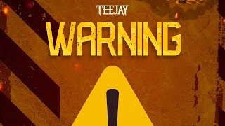 TEEJAY WARNING [upl. by Terrel]