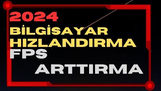 BiLGİSAYAR PERFORMANS ARTTIRMA  2024 [upl. by Olli]