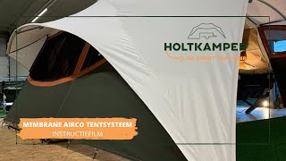 Holtkamper instructiefilm Membrane Airco Tentsysteem [upl. by Adnofal]