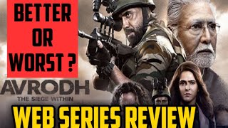 Avrodh Sony LIV Web Series Review  Uri surgical strike real mai hui ya nhi [upl. by Ailero]