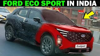 Finally NextGen Ford EcoSport Is Back was Fack Rival Xuv300 Facelift 2024 Ford Eco Sport [upl. by Ahseinad]