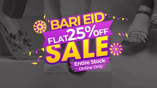 Bari Eid Sale Flat 25 OFF on Entire Stock Online Only  Servis Shoes [upl. by Seadon]