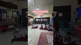 Battle matematika sebelum pulang sekolah part 1 [upl. by Rehpotsirh78]