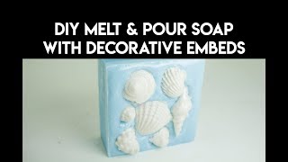 DIY  Melt and Pour Soap  Embeds [upl. by Anselmi]