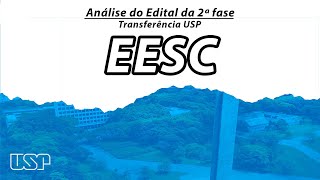 Transferência EESC USP  Escola de Engenharia de São Carlos  Análise do Edital da 2ª Fase [upl. by Cyma]