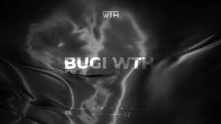 Bugi WTH  Blizny prod Kudel [upl. by Mella339]