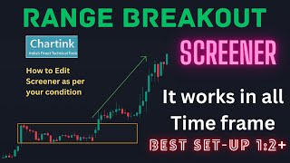 Range Breakout Screener🔥 Chartink Screener  High Accuracy screener [upl. by Koval]