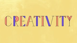 Everyone Can Be Creative [upl. by Aaren]