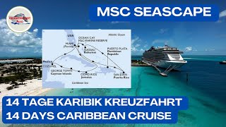 MSC Seascape  14 Tage Karibik Kreuzfahrt  14 days caribbean cruise [upl. by Iturk]