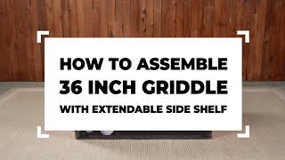 Name How to Assemble Your 36quot Blackstone Griddle With Extendable Side Shelf Model 2310 [upl. by Ayatnwahs]