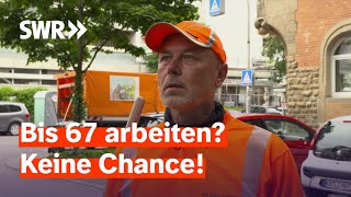 Warten auf die Rente  Wie lange können wir arbeiten  Zur Sache BadenWürttemberg [upl. by Atnauq22]