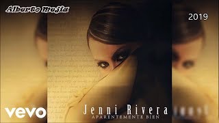 560 Jenni Rivera  Aparentemente Bien  Versión Banda Versión Sencillo • Audio [upl. by Iarahs]