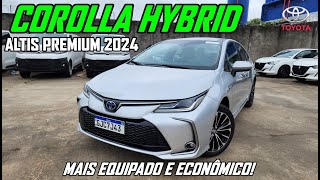 Toyota Corolla Altis Premium Hybrid 2024 o melhor híbrido do Brasil [upl. by Enilekaj]