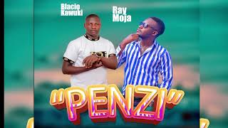 Penzi by Blacio kawuki ft Ray moja official audio out [upl. by Naida]