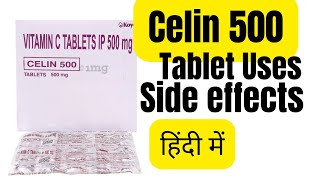 Celin 500mg vitamin c tablet uses in Hindi  Vitamin c tablet ke fayde [upl. by Layne]