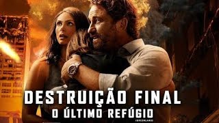 DESTRUIÇÃO FINAL  O ÚLTIMO REFÚGIO  trailer filme pictures [upl. by Dorree]