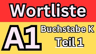 Start Deutsch 1  Wortliste Buchstabe K  German Vocabulary A1 [upl. by Acilegna382]