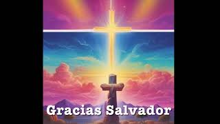 Joseph Ojeda · Gracias Salvador [upl. by Farnham]