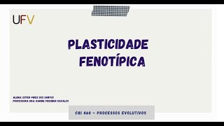 Plasticidade Fenotípica [upl. by Ainevul644]