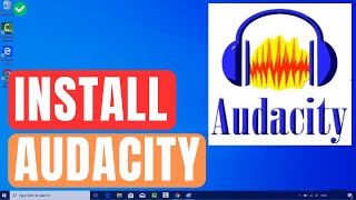 How To Install Audacity On Windows 10 [upl. by Etnaik]